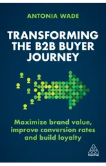 Transforming the B2B Buyer Journey