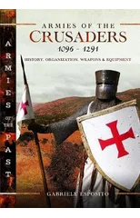 Armies of the Crusaders, 1096–1291