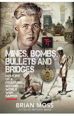 Mines, Bombs, Bullets and Bridges