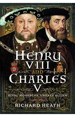 Henry VIII and Charles V