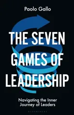 The Seven Games of Leadership