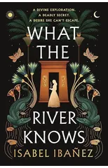 What the River Knows