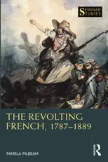 The Revolting French, 1787–1889
