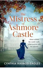 The Mistress of Ashmore Castle