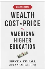 Wealth, Cost, and Price in American Higher Education