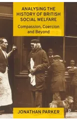 Analysing the History of British Social Welfare
