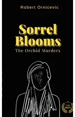 Sorrel Blooms - The Orchid Murders