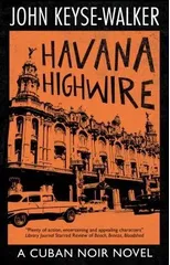 Havana Highwire