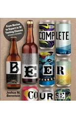The Complete Beer Course