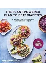 The Plant-Powered Plan to Beat Diabetes