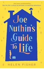 Joe Nuthin's Guide to Life