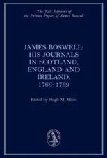 James Boswell, The Journals in Scotland, England and Ireland, 1766–1769