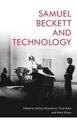 Samuel Beckett and Technology