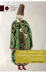 From Rumi to the Whirling Dervishes