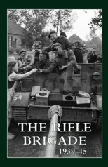 The Rifle Brigade 1939-45