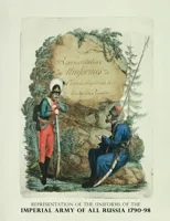 Representation of the Uniforms of the Imperial Army of All Russia 1790-98
