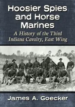 Hoosier Spies and Horse Marines