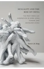 Sexuality and the Rise of China