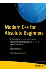 Modern C++ for Absolute Beginners