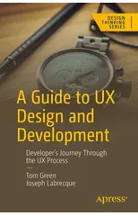 A Guide to UX Design and Development