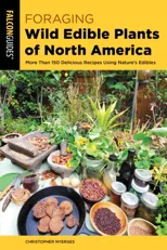 Foraging Wild Edible Plants of North America