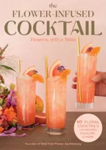 The Flower-Infused Cocktail