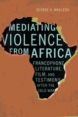 Mediating Violence from Africa