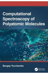 Computational Spectroscopy of Polyatomic Molecules