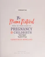 The Mama Natural Week-by-Week Guide to Pregnancy and Childbirth