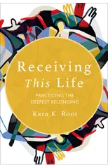 Receiving This Life