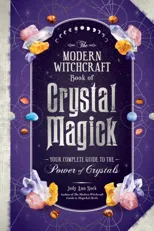 The Modern Witchcraft Book of Crystal Magick