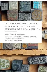 15 Years of the UNESCO Diversity of Cultural Expressions Convention