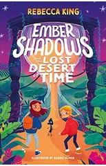 Ember Shadows and the Lost Desert of Time