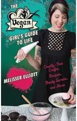 The Vegan Girl's Guide to Life
