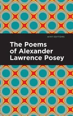 The Poems of Alexander Lawrence Posey