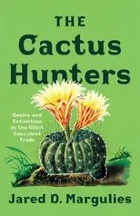 The Cactus Hunters