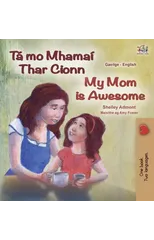 My Mom is Awesome (Irish English Bilingual Children's Book)