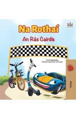 The Wheels The Friendship Race (Irish Children's Book)