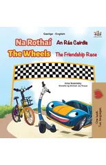 The Wheels The Friendship Race (Irish English Bilingual Book for Kids)