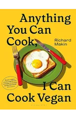 Anything You Can Cook, I Can Cook Vegan