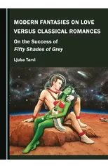 Modern Fantasies on Love versus Classical Romances