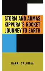 Storm and Armas Kippura's Rocket Journey To Earth