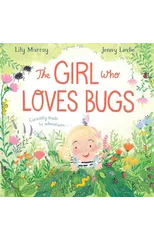 The Girl Who LOVES Bugs