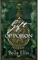 A Gift of Poison