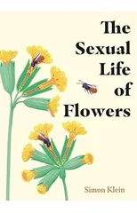 The Sexual Life of Flowers