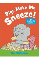 Pigs Make Me Sneeze!