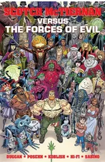 Scotch McTiernan Versus the Forces of Evil