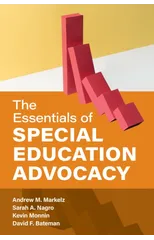 The Essentials of Special Education Advocacy