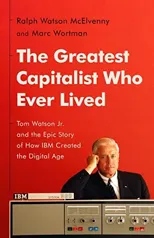 The Greatest Capitalist Who Ever Lived