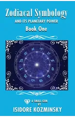 Zodiacal Symbology And It's Planetary Power